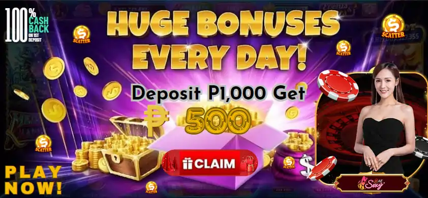 Deposit 1K Get P500